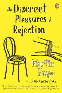 Discreet Pleasures of Rejection