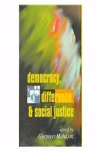 Democracy, Difference and Social Juctice
