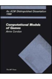 Computational Models of Games