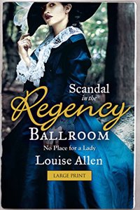 Scandal in the Regency Ballroom