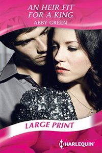 An Heir Fit For A King