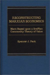 Reconstructing Marxian Economics