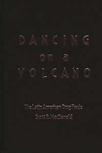 Dancing on a Volcano