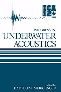 Progress in Underwater Acoustics