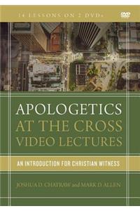 Apologetics at the Cross Video Lectures