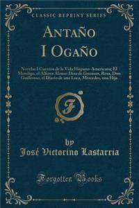 Antaño I Ogaño