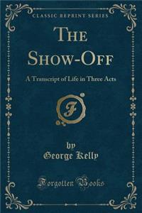 The Show-Off