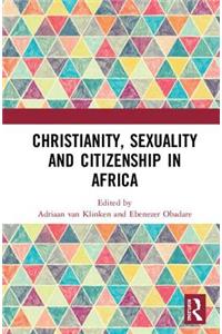 Christianity, Sexuality and Citizenship in Africa