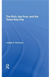 Rich, the Poor, and the Taxes They Pay