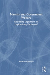 Maoists and Government Welfare