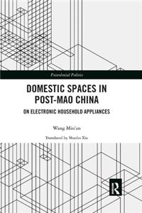 Domestic Spaces in Post-Mao China