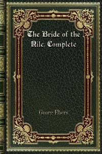 The Bride of the Nile. Complete