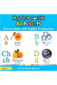 My First Swahili Alphabets Picture Book with English Translations