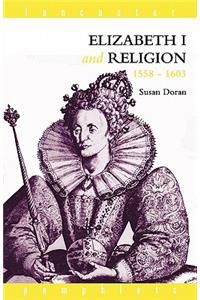 Elizabeth I and Religion 1558-1603