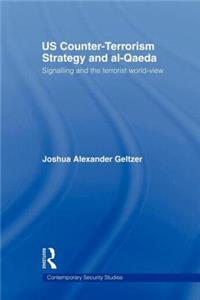 Us Counter-Terrorism Strategy and Al-Qaeda