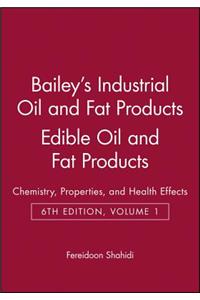 Bailey's Industrial Oil and Fat Products, Edible Oil and Fat Products