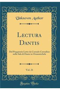 Lectura Dantis, Vol. 21