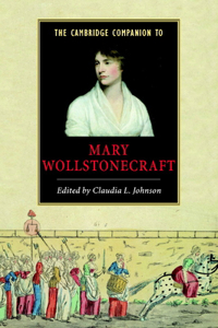 Cambridge Companion to Mary Wollstonecraft