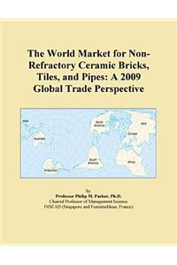 The World Market for Non-Refractory Ceramic Bricks, Tiles, and Pipes