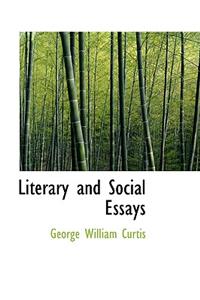 Literary and Social Essays