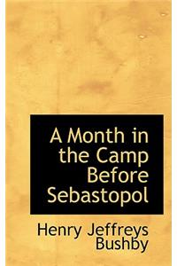 A Month in the Camp Before Sebastopol