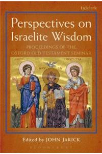 Perspectives on Israelite Wisdom