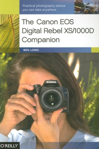 The Canon EOS Digital Rebel XS/1000D Companion