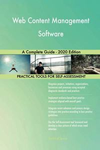Web Content Management Software A Complete Guide - 2020 Edition