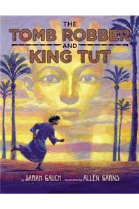 The Tomb Robber and King Tut