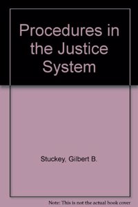 Procedures in the Criminal Justice Systems