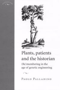 Plants, Patients and the Historian