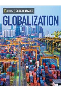Global Issues: Globalization (On-Level)