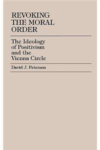 Revoking the Moral Order