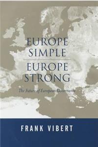 Europe Simple, Europe Strong