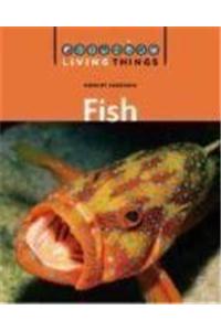 Living Things: Fish