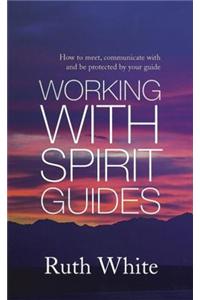 Working With Spirit Guides