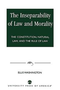 Inseparability of Law and Morality