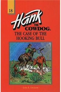 Hank the Cowdog: The Case of the Hooking Bull