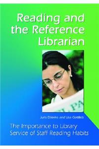 Reading and the Reference Librarian