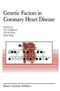 Genetic Factors in Coronary Heart Disease