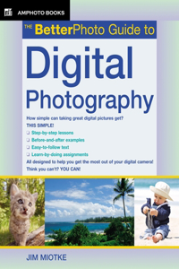 Betterphoto Guide to Digital Photography