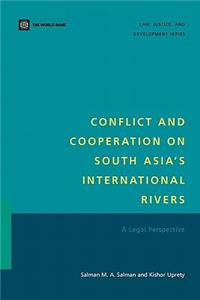 Conflict and Cooperation on South Asia's International Rivers