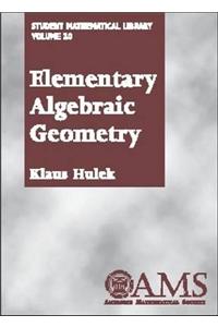 Elementary Algebraic Geometry