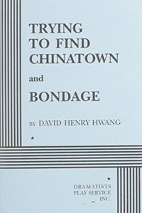 Trying to Find Chinatown & Bondage