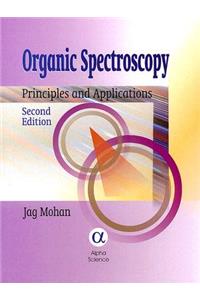 Organic Spectroscopy Principles and Applications, Second Edition
