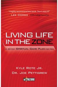 Living Life in the Zone