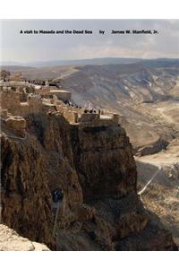 Visit to Masada and the Dead Sea