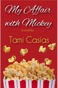 My Affair with Mickey