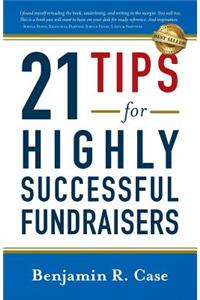 21 Tips for Highly Successful Fundraisers