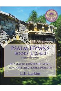Psalm Hymns, Books 1, 2, & 3